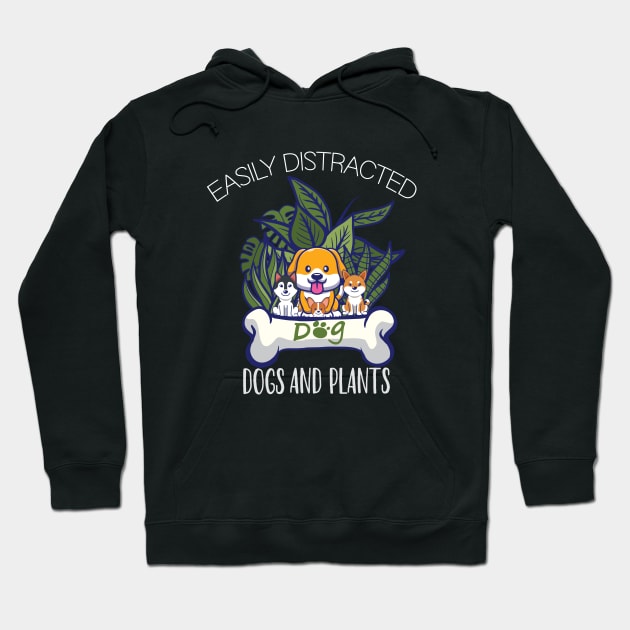 Easily Distracted By Plants and Dog Funny Gardening Lover Hoodie by patroart